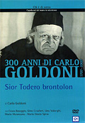 Goldoni: Sior Todero Brontolon