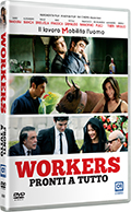 Workers - Pronti a tutto