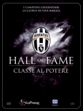 Juventus - Hall of Fame, Vol. 05: Classe al potere