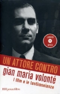 Gian Maria Volont - Un attore contro (DVD + Libro)