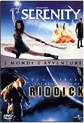 Cofanetto Serenity + The Chronicles of Riddick (2 DVD)