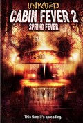 Cabin Fever 2 - Il contagio