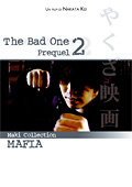 The Bad One - Prequel 2