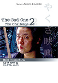 The Bad One II - The challenge