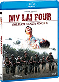 My Lai Four - Soldati senza onore (Blu-Ray)