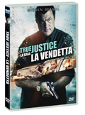 True Justice - La vendetta