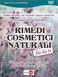 Rimedi e cosmetici naturali - Fai da te