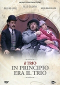 Il Trio - In principio era il trio