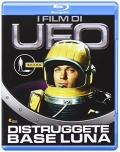 Ufo - Distruggete Base Luna (Blu-Ray)