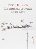 La musica provata - Lo spettacolo (Erri De Luca) (DVD + Libro)