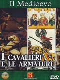 Il medioevo - I cavalieri e le armature