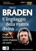 Gregg Braden: Il linguaggio della Matrix divina (2 DVD + Libro)