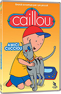 Caillou - Amici cuccioli