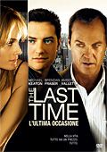 The last time - L'ultima occasione