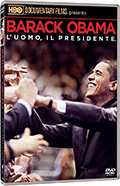 Barack Obama - L'uomo, il Presidente