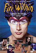 Cirque du Soleil: Fire Within (3 DVD)