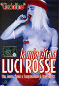 La mia vita a luci rosse