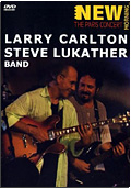 Larry Carlton & Steve Lukather Band - New Morning: The Paris Concert