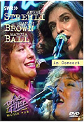 Angela Stehli, Marcia Ball, Sarah Brown - In Concert