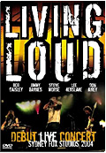 Living Loud - Debut Live Concert