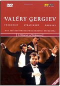 Valry Gergiev in Rehearsal and Performance: Prokofiev, Stravinsky, Debussy