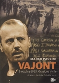 Vajont 9 Ottobre 1963 - Orazione civile