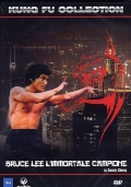 Bruce Lee - L'immortale campione