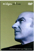 Midge Ure - Live, Sampled, Looped and Trigger Happy on Tour