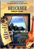 Anton Bruckner - A Naxos Musical Journey: Symphony n. 4 Romantica