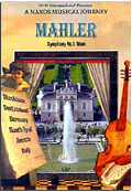 Gustav Mahler - A Naxos Musical Journey: Titan - Symphony n. 1