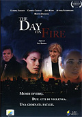 The day on fire