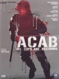 ACAB - All Cops Are Bastards