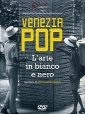 Venezia Pop - L'arte in bianco e nero