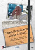 Papa Francesco, Cuba e Fidel