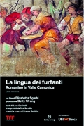 La lingua dei furfanti - Romanino in Valle Camonica (DVD + Libro)