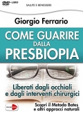 Come guarire dalla presbiopia