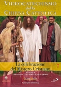 Videocatechismo - Celebrazione del mistero cristiano, Vol. 1