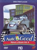 Auto B Good - Motori e risate, Vol. 6