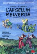 L'Augellin Belverde