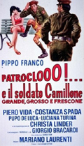 Patroclo!... e il soldato Camillone grande, grosso e frescone