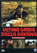 Ultime grida della savana