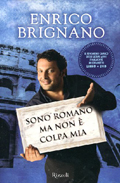 Enrico Brignano - Sono romano ma non  colpa mia (DVD + Libro)