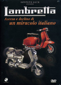 Lambretta - Ascesa e declino di un miracolo italiano