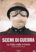 Scemi di guerra - La follie nelle trincee