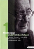 Schubert - Alfred Brendel esegue e introduce, Vol. 1