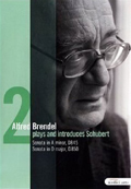 Schubert - Alfred Brendel esegue e introduce, Vol. 2