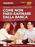 Come non farsi rapinare dalla banca (DVD + Libro)